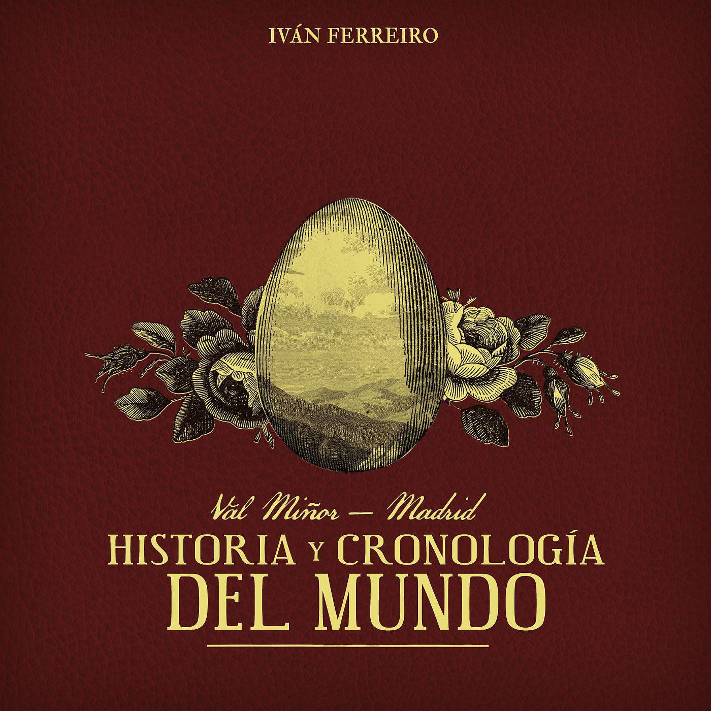 Постер альбома Val Miñor - Madrid: Historía y cronología del mundo