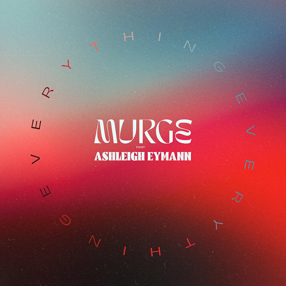 Murge - Everything