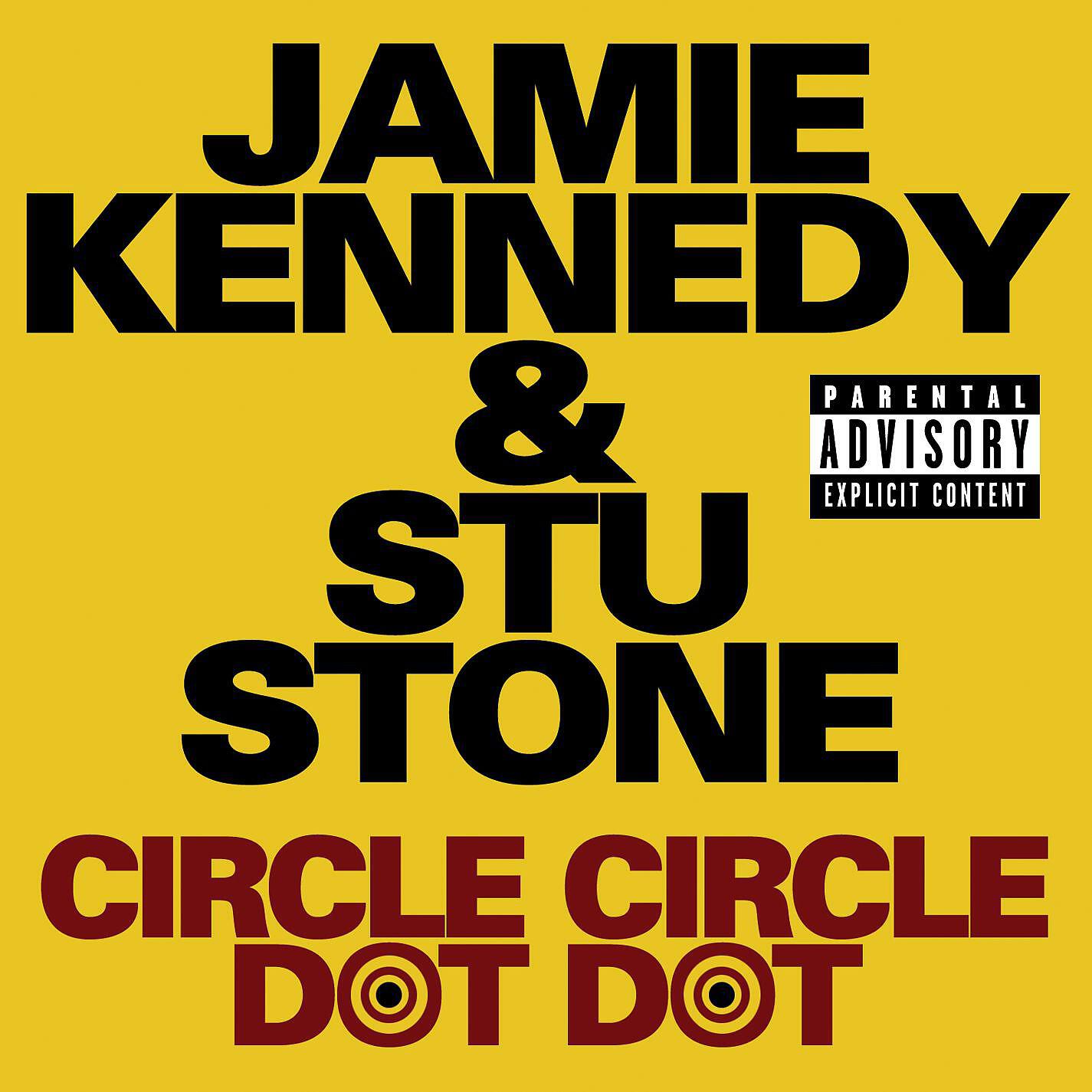 Jamie Kennedy - Circle Circle Dot Dot