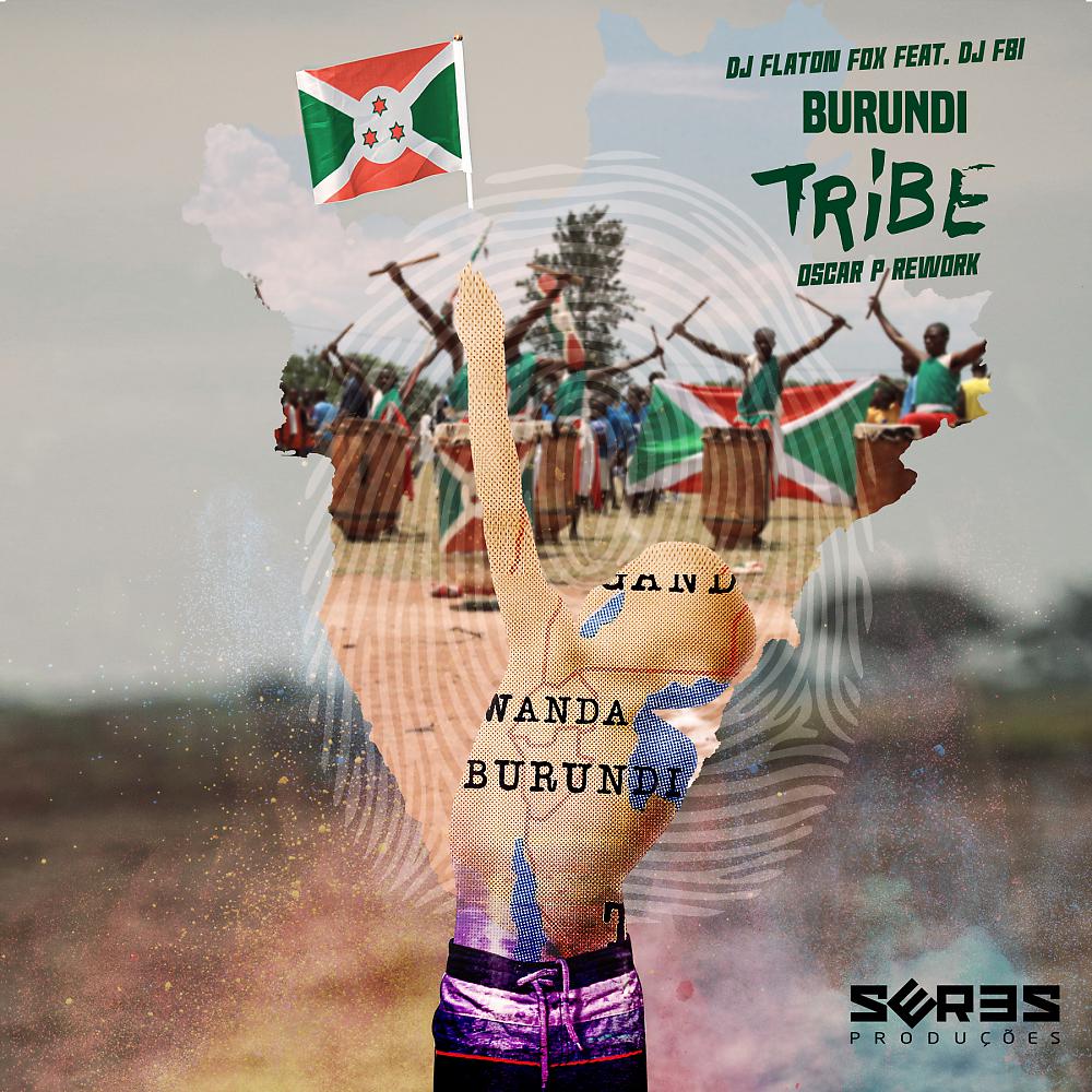 Постер альбома Burundi Tribe (Oscar P Rework)