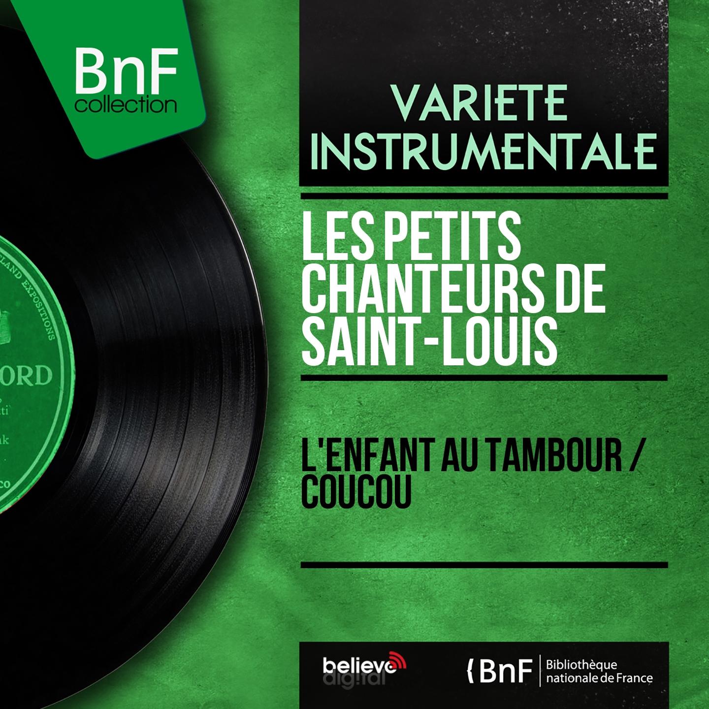 Постер альбома L'enfant au tambour / Coucou (Mono Version)