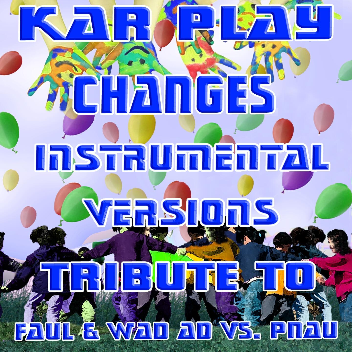 Kar Play - Change (House Steep Radio Cut Instrumental)