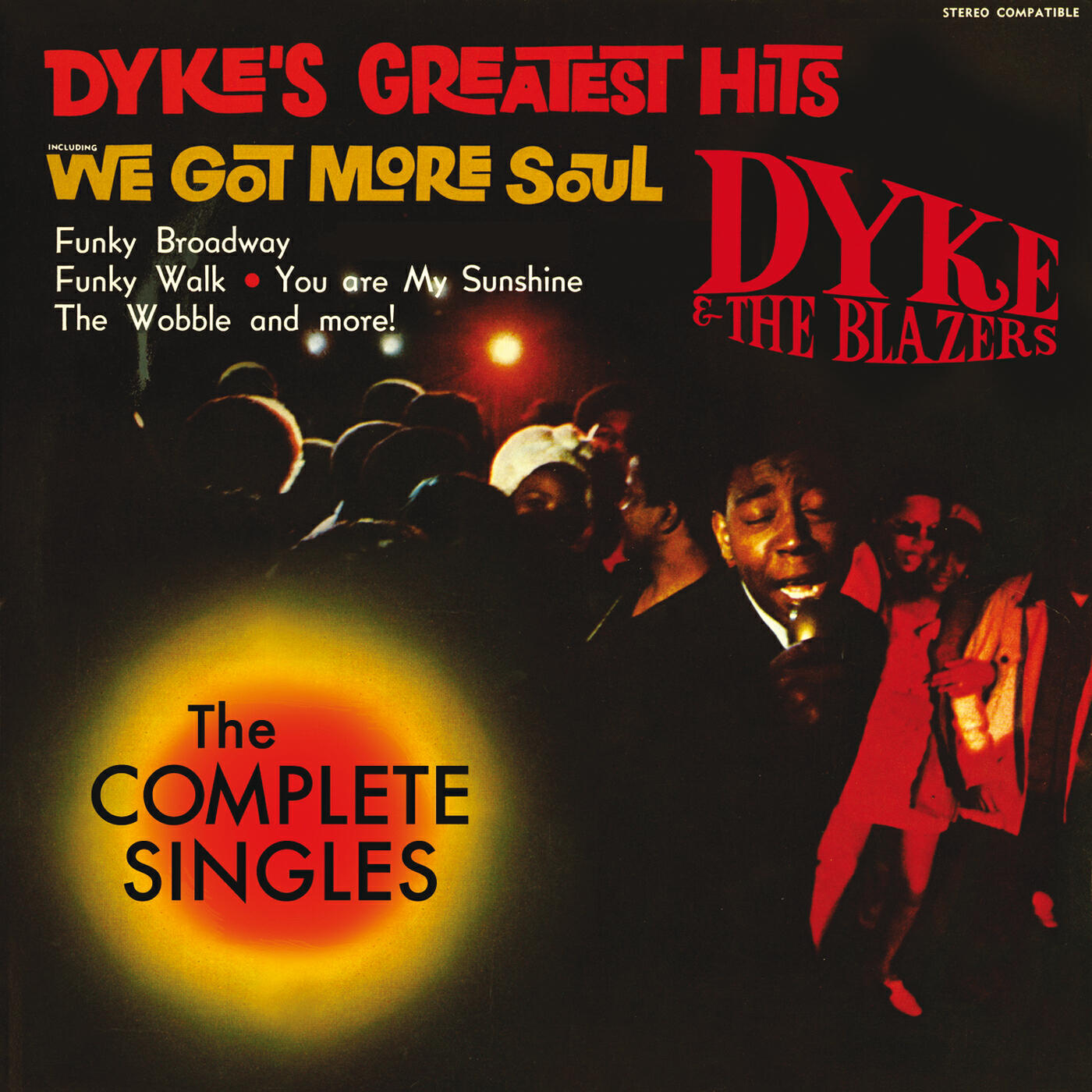 Dyke & The Blazers - We Got More Soul