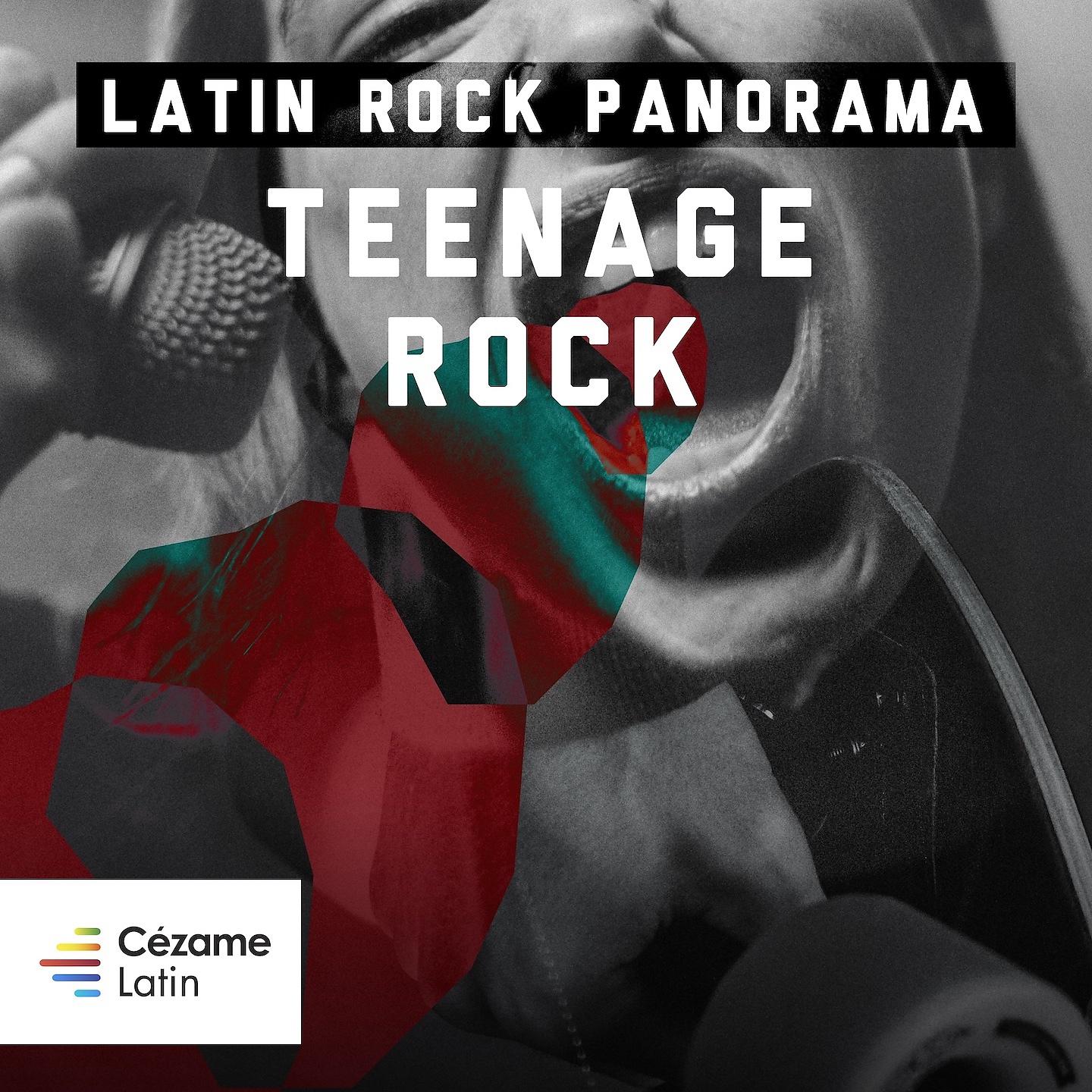 Постер альбома Latin Rock Panorama : Teenage-Rock