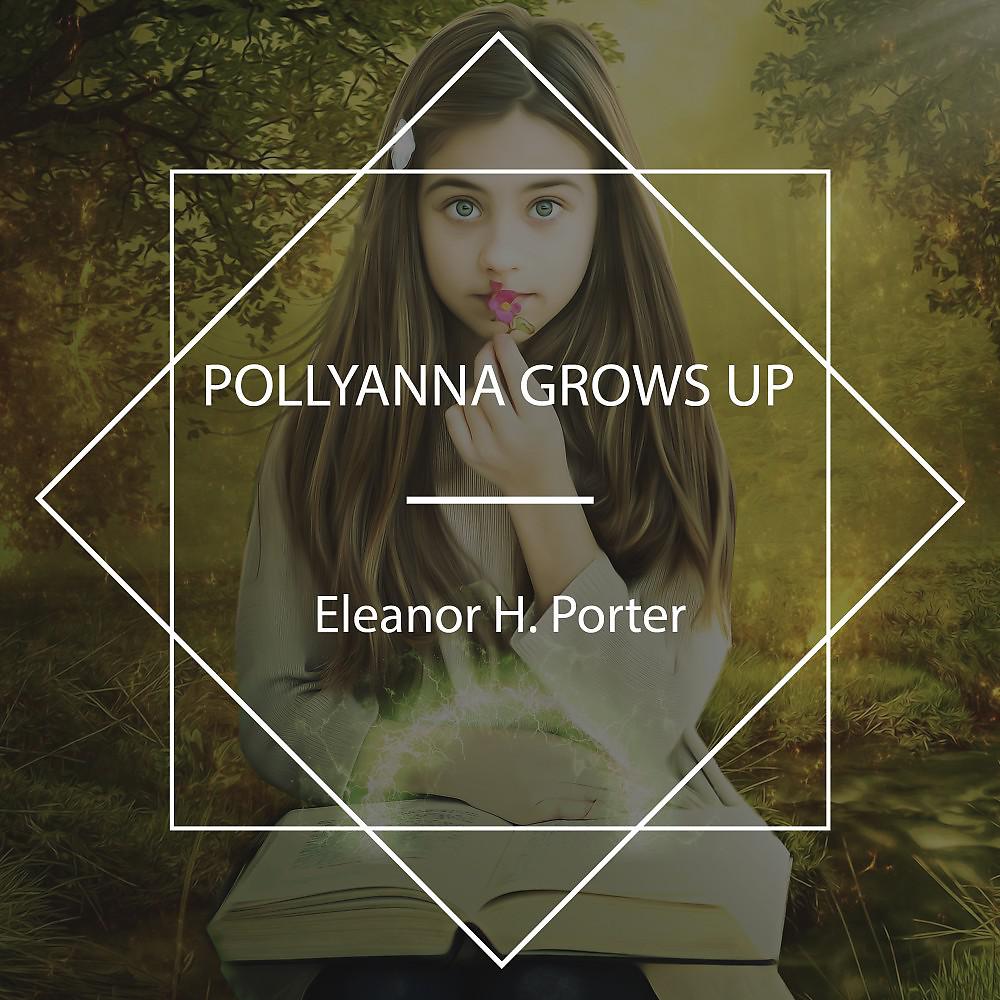 Постер альбома Pollyanna Grows Up