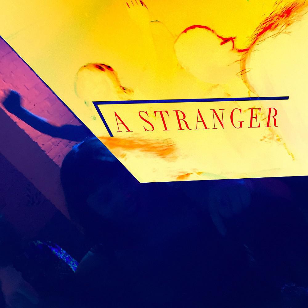 Постер альбома A Stranger