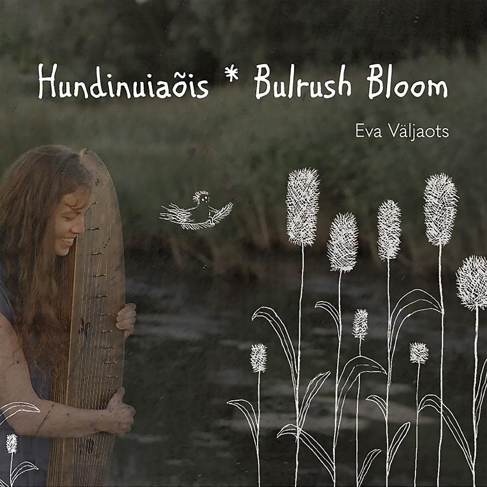 Постер альбома Bulrush Bloom