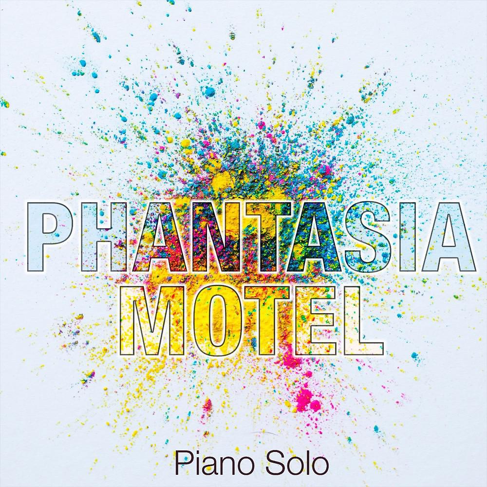 Phantasia Motel - I Miss You Like the Air