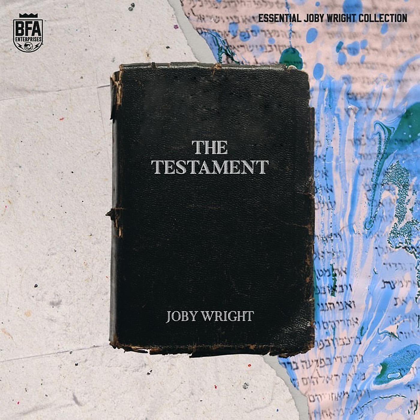 Постер альбома The Testament: Essential Joby Wright Collection