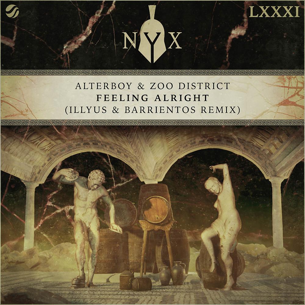 Постер альбома Feeling Alright (Illyus & Barrientos Remix)
