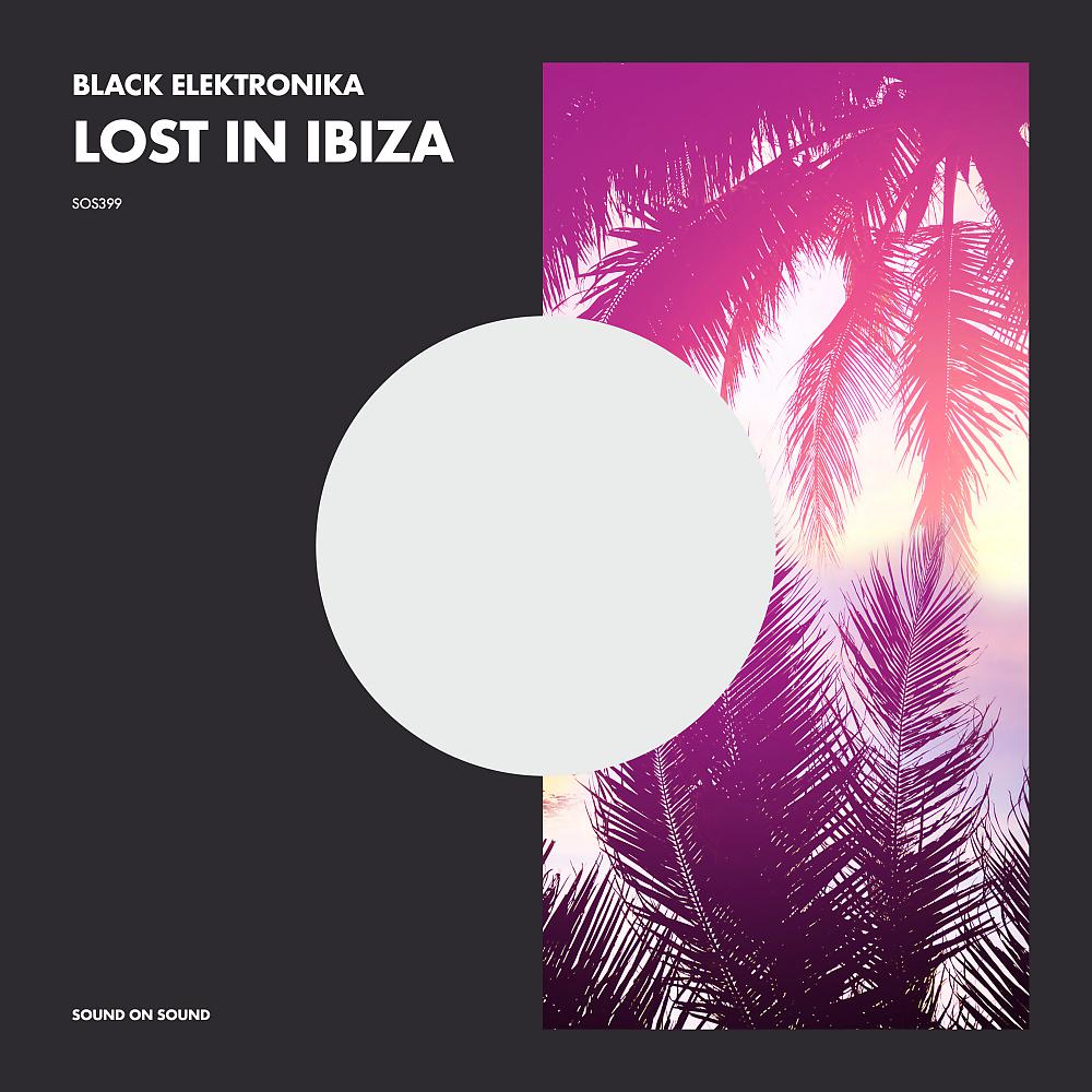 Постер альбома Lost In Ibiza