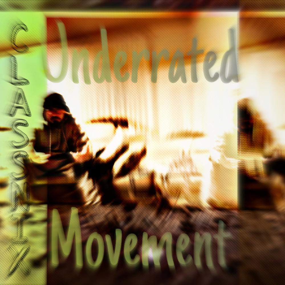 Постер альбома Underrated Movement