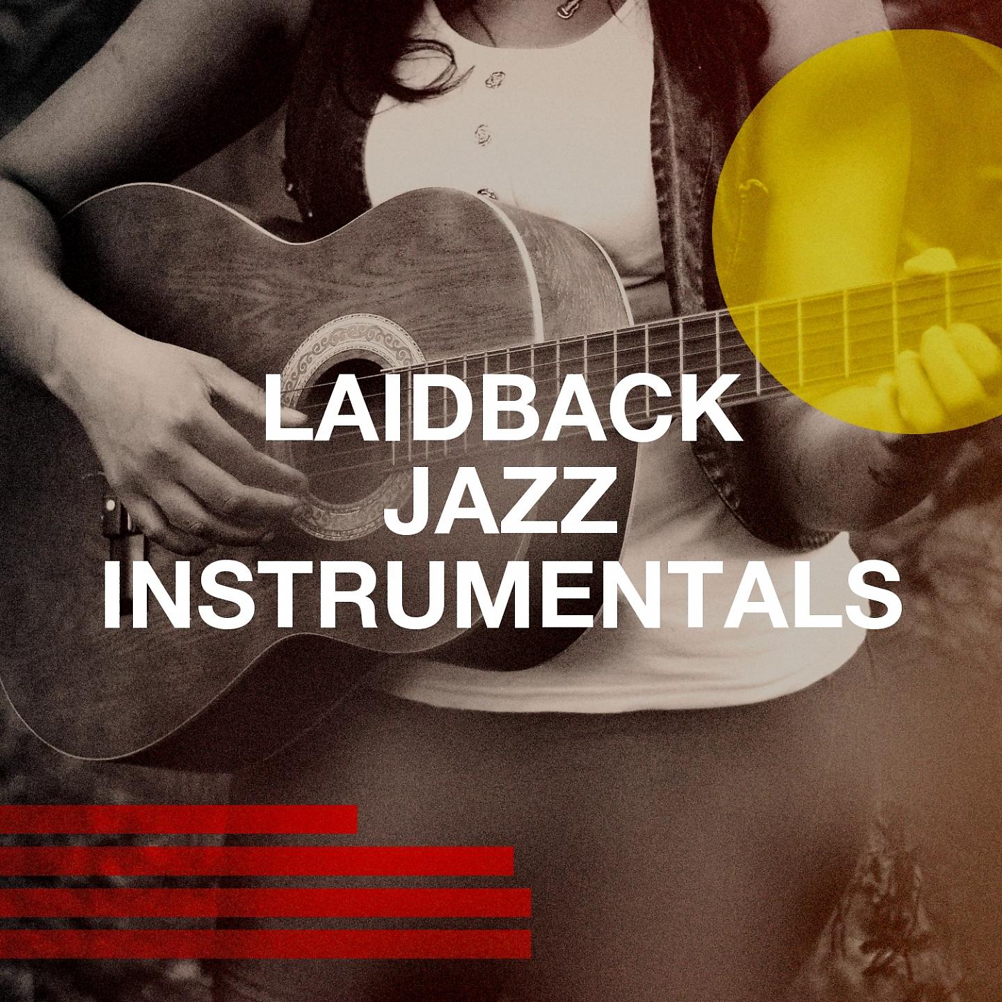 Постер альбома Laidback Jazz Instrumentals