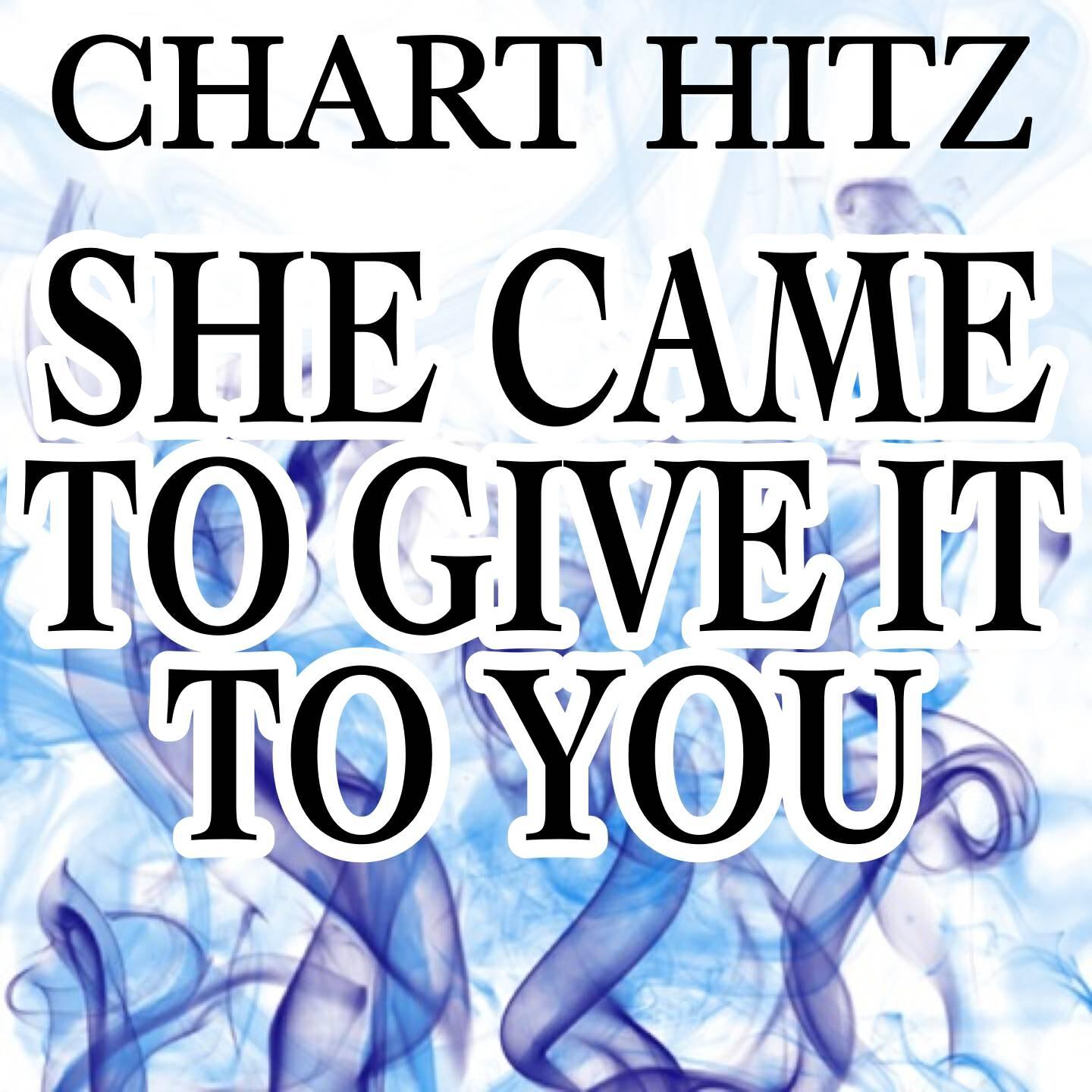 Chart Hitz - She Came to Give It to You - Tribute to Usher and Nicki Minaj (Instrumental Version)
