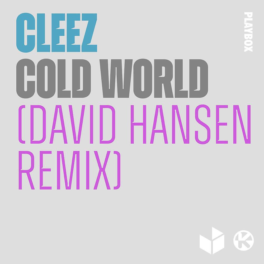 Постер альбома Cold World (David Hansen Remix)