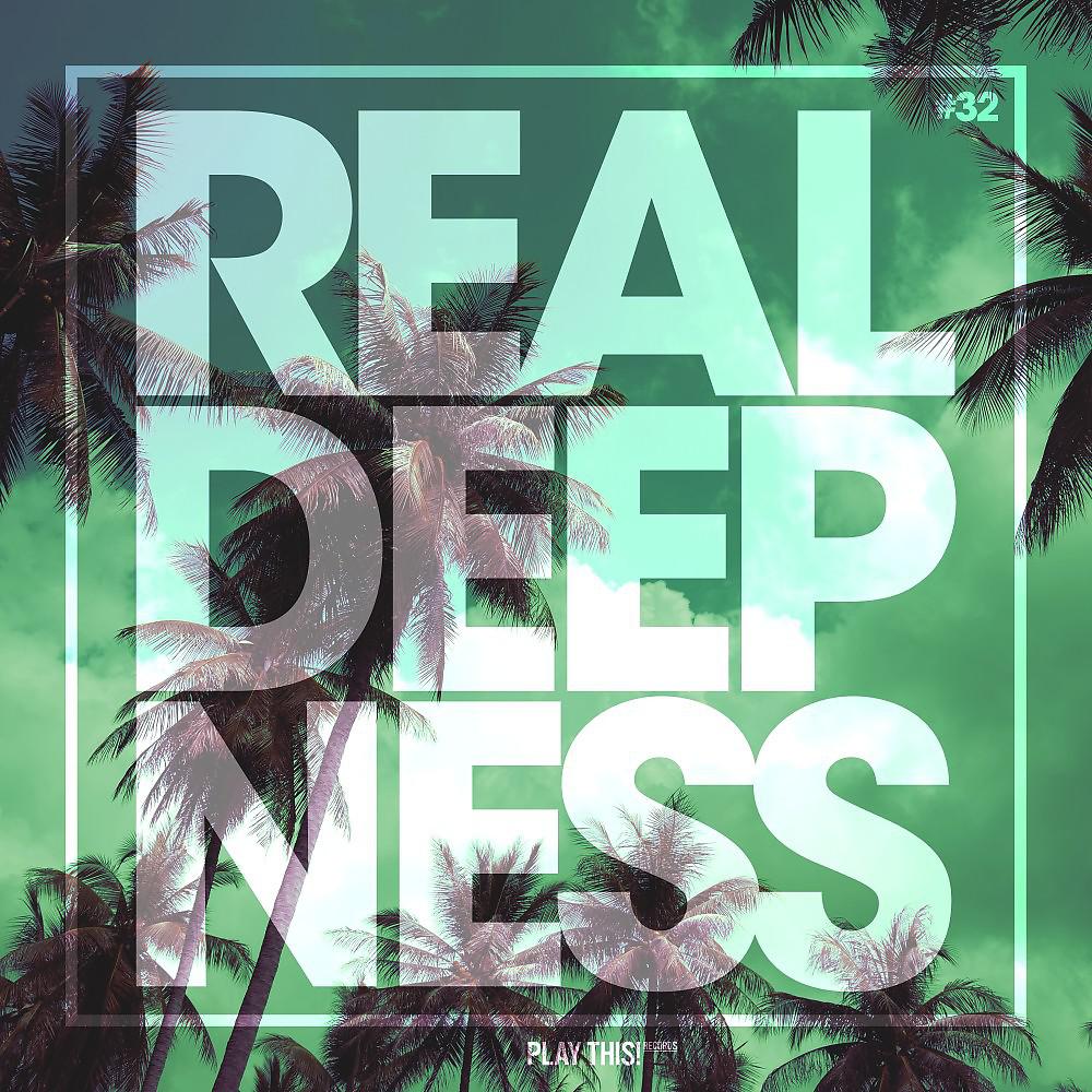 Постер альбома Real Deepness #32