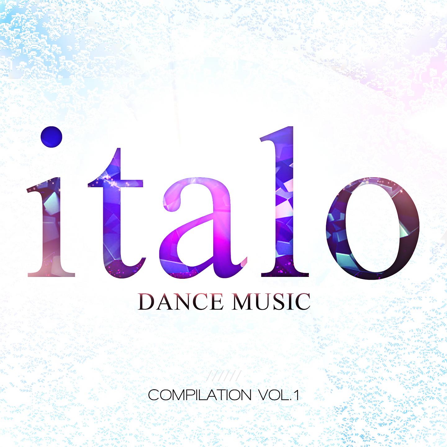 Постер альбома italo Dance Music Compilation, Vol. 1
