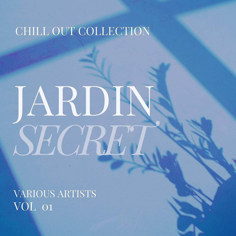 Постер альбома Jardin Secret (Chill Out Collection), Vol. 1