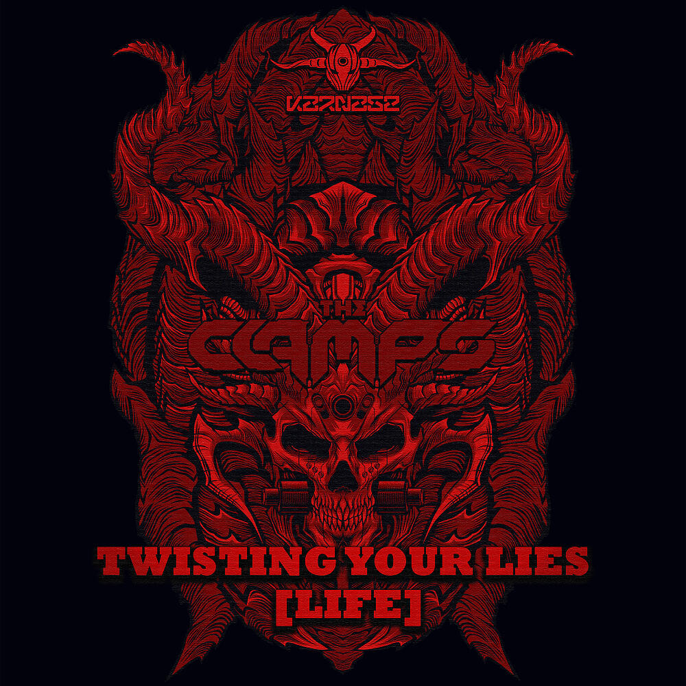 The Clamps - Twisting Your Lies (Life)