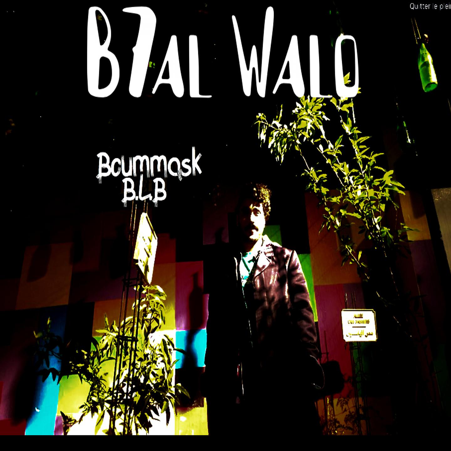 Постер альбома B7al Walo