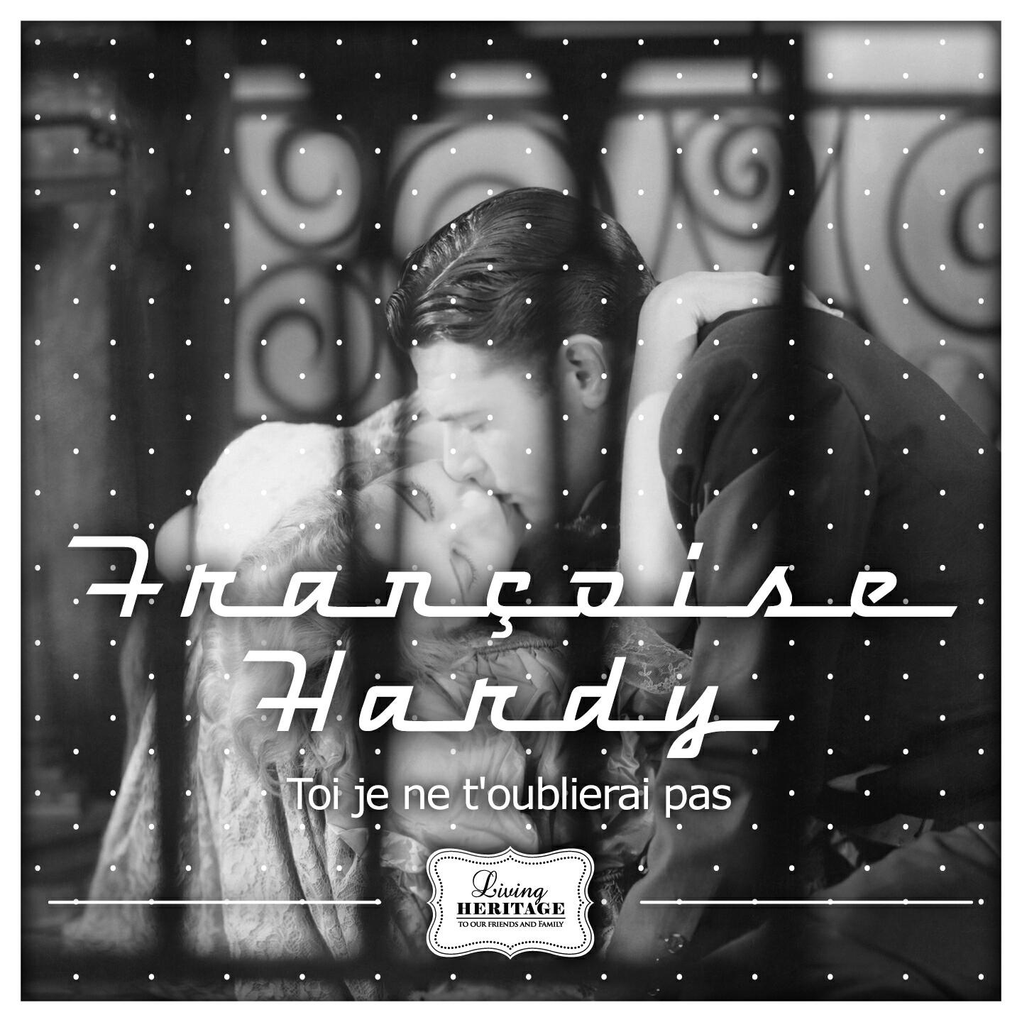 Francoise Hardy - Toi je ne t'oublierai pas