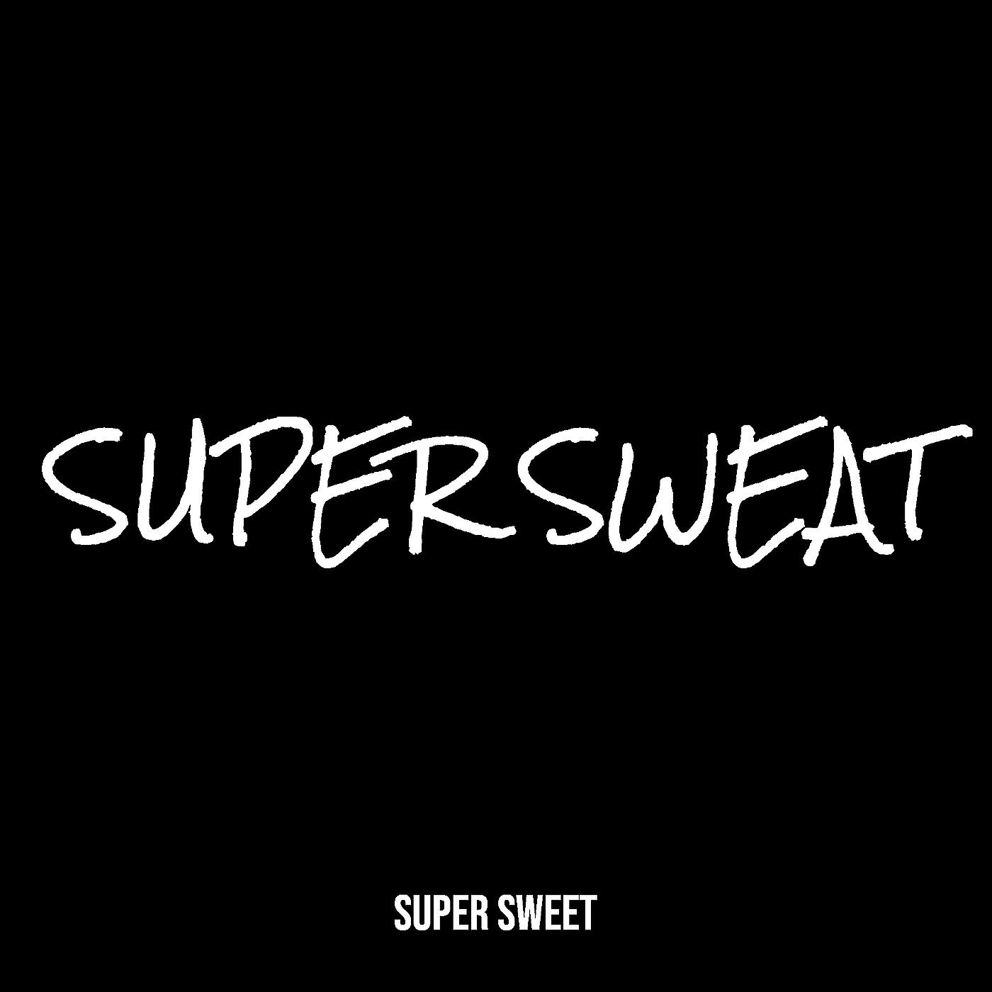 Постер альбома Super Sweat
