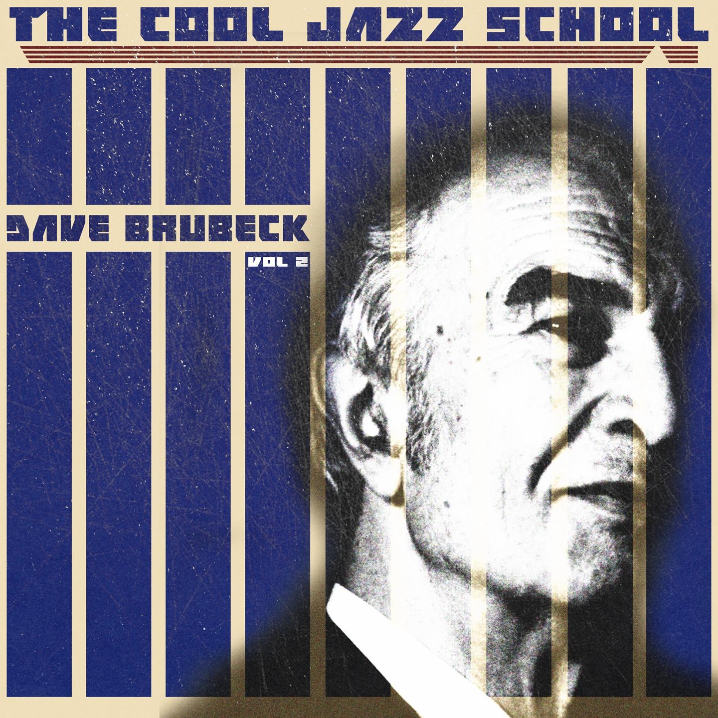 Постер альбома The Cool Jazz School, Vol. 2 (Remastered)