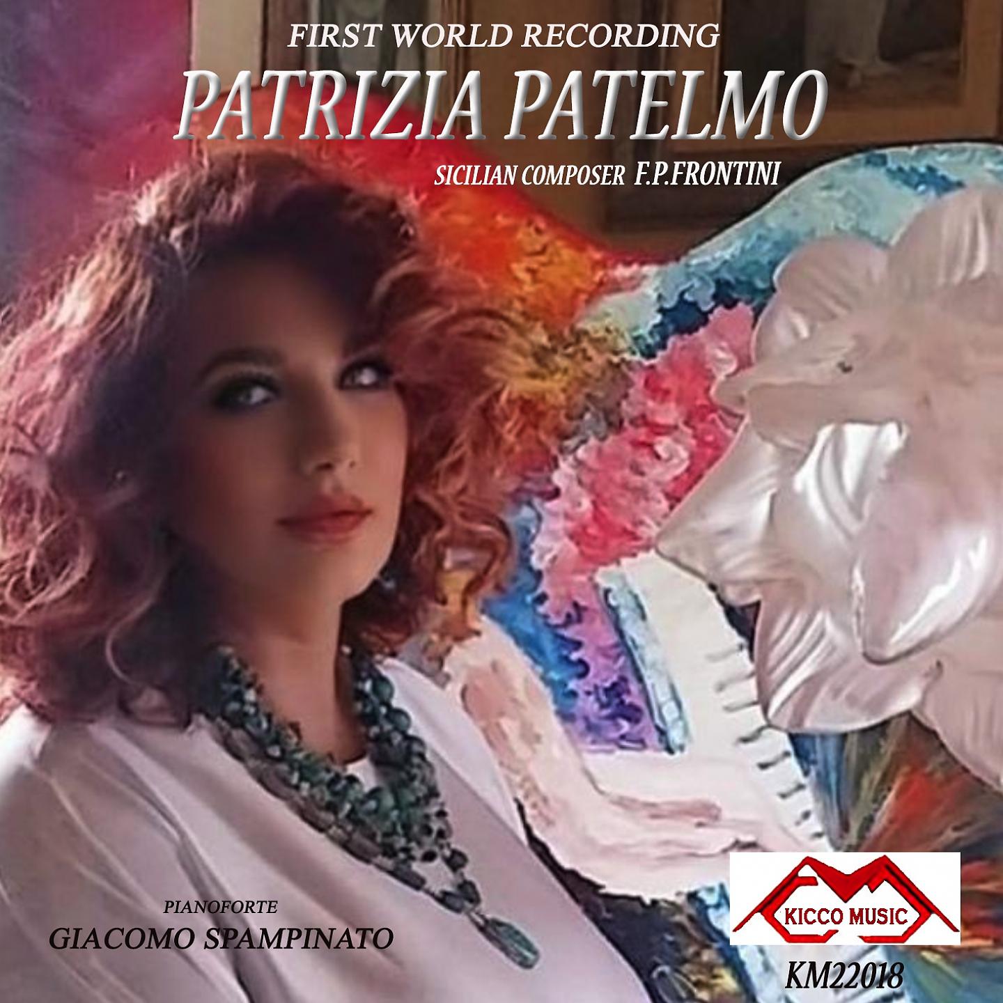 Постер альбома Patrizia Patelmo - Sicilian Composer Francesco Paolo Frontini