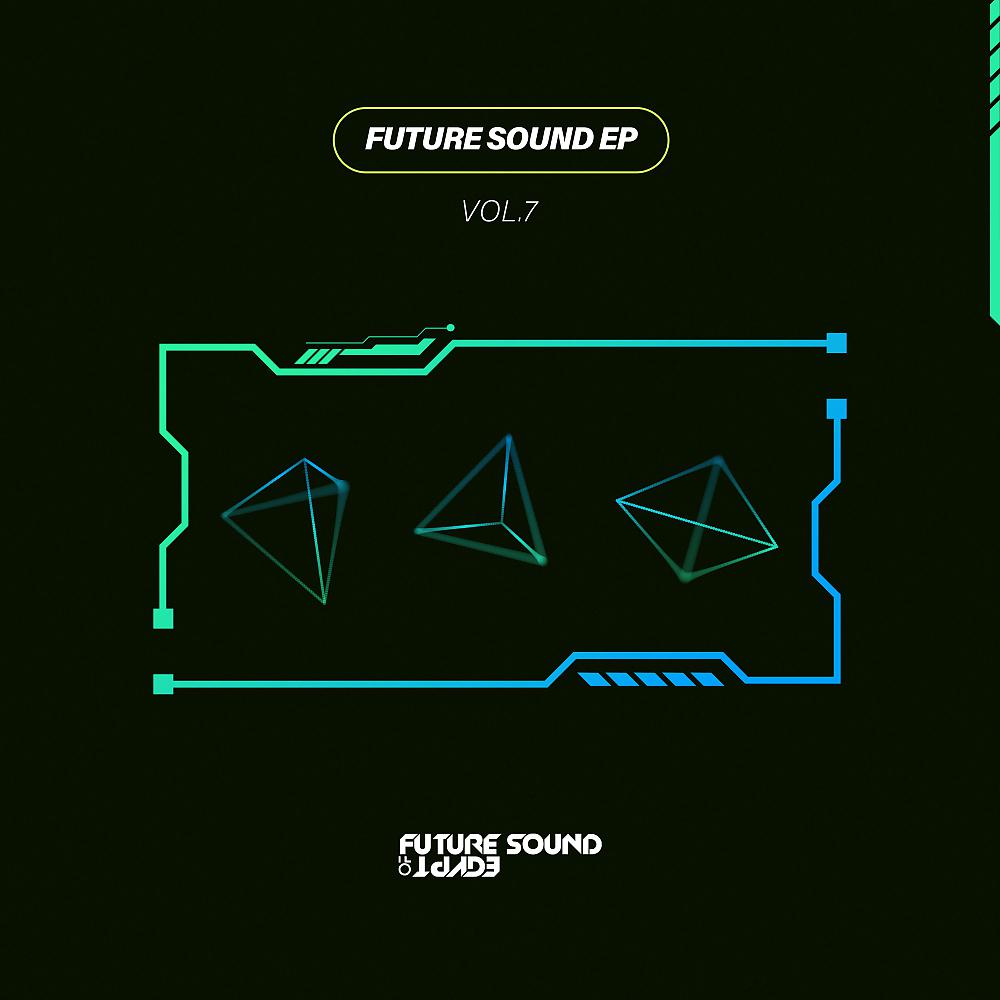 Постер альбома Future Sound EP, Vol. 7