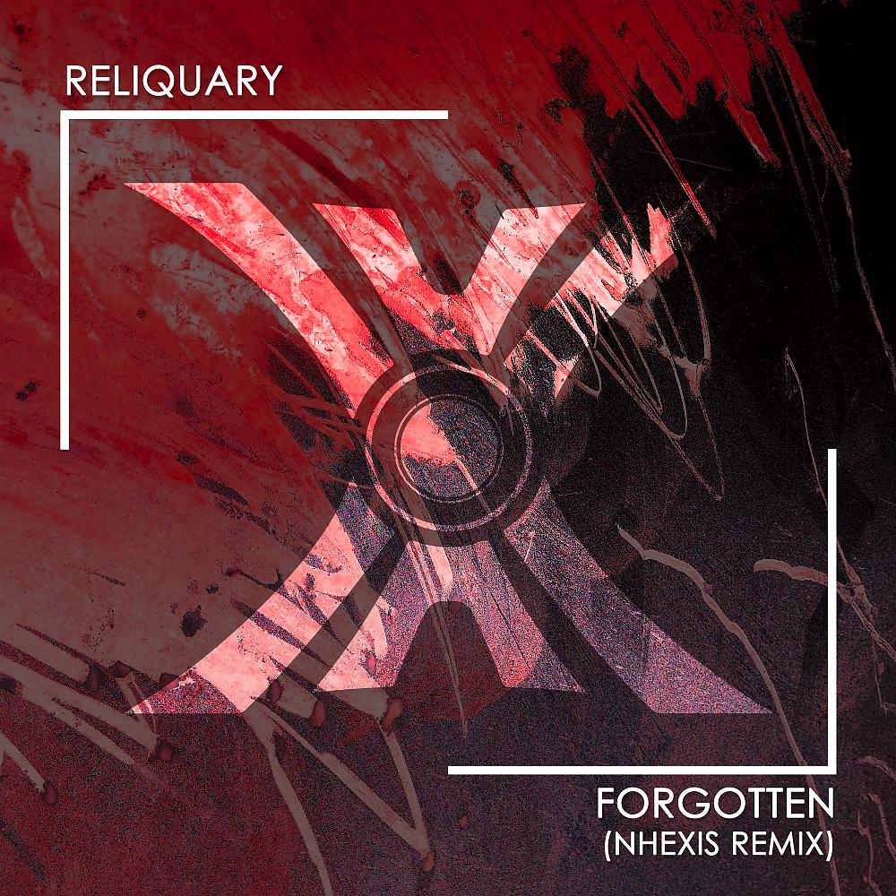 Постер альбома Forgotten (Nhexis Remix)
