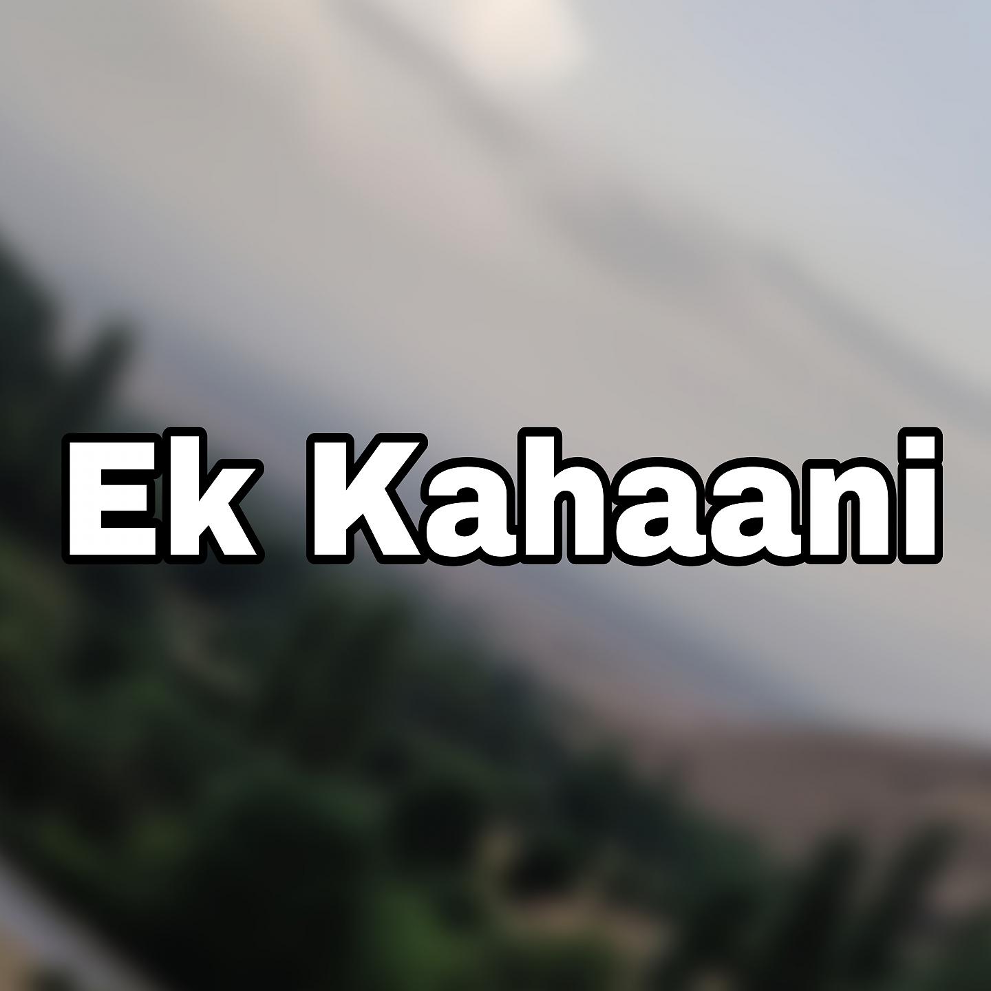 Постер альбома Ek Kahaani