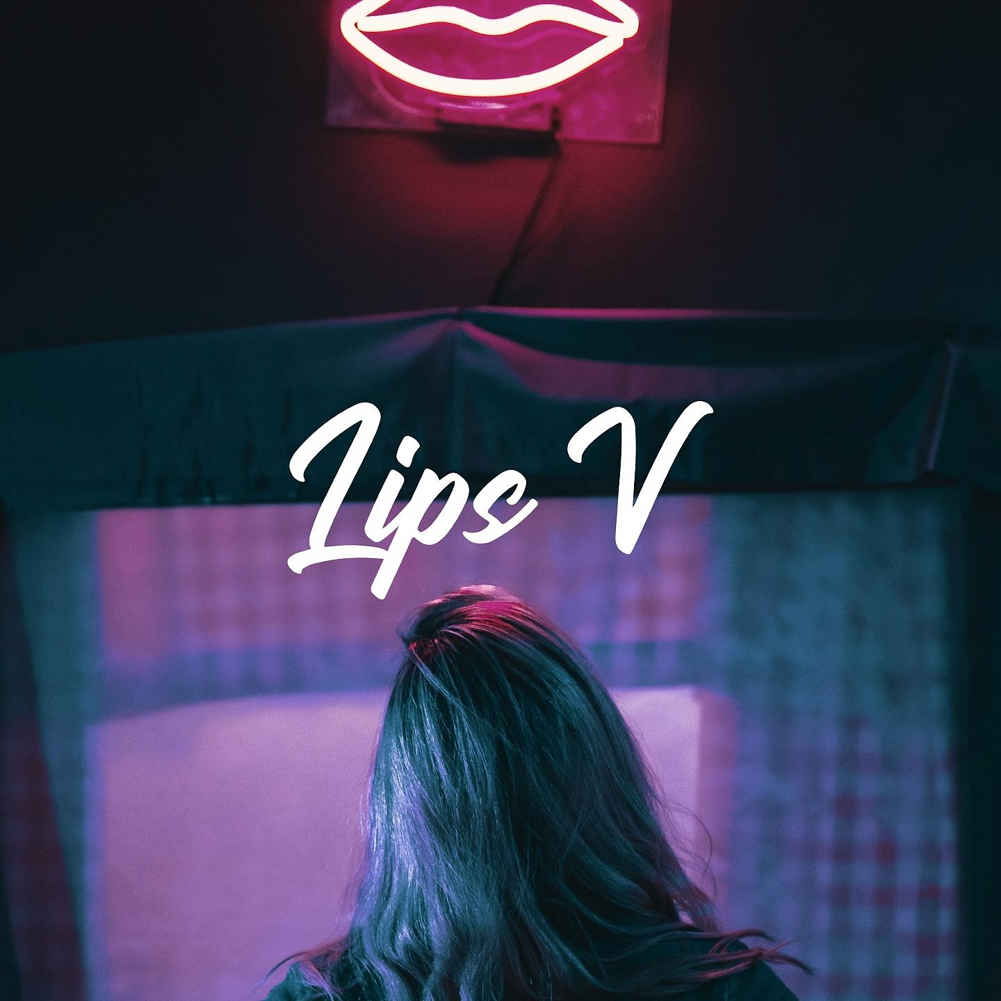 Постер альбома Lips V