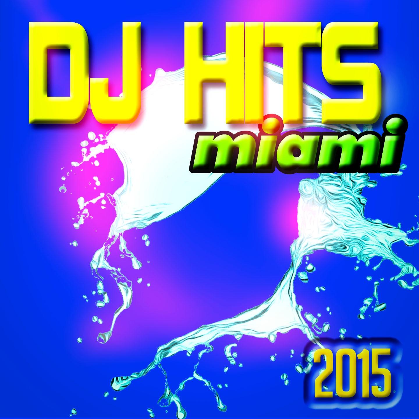 Постер альбома DJ Hits Miami 2015 (71 Super Top Selection Essential Hits EDM for DJ)