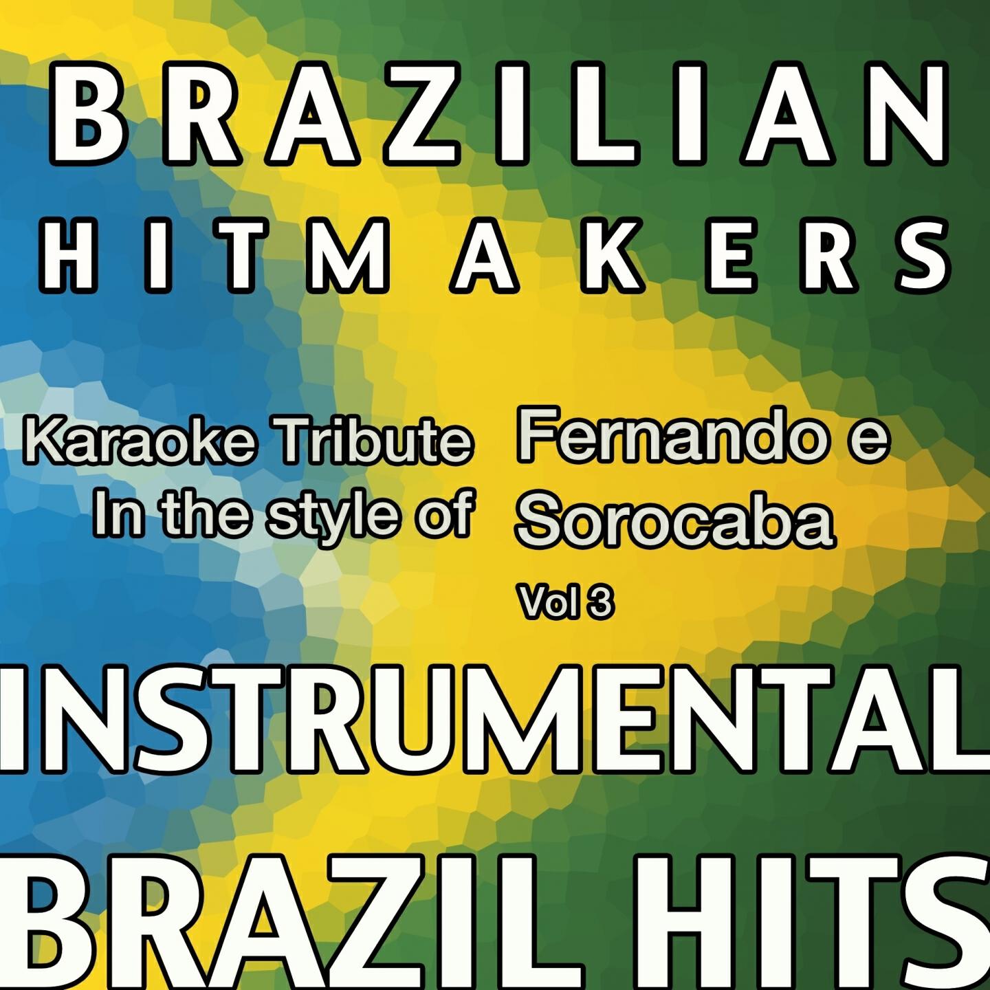 Brazilian HitMakers - O Que Cê Vai Fazer (Karaoke Version)