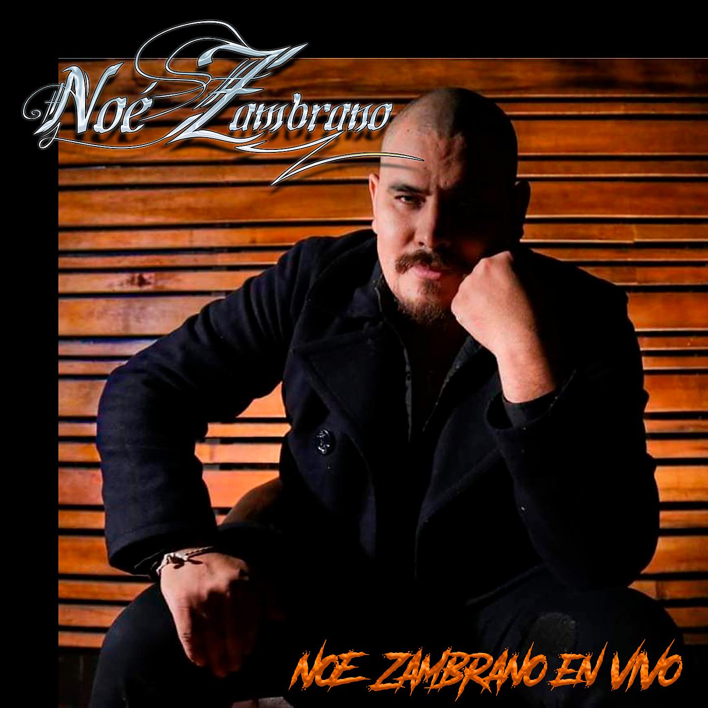 Постер альбома Noé Zambrano en Vivo