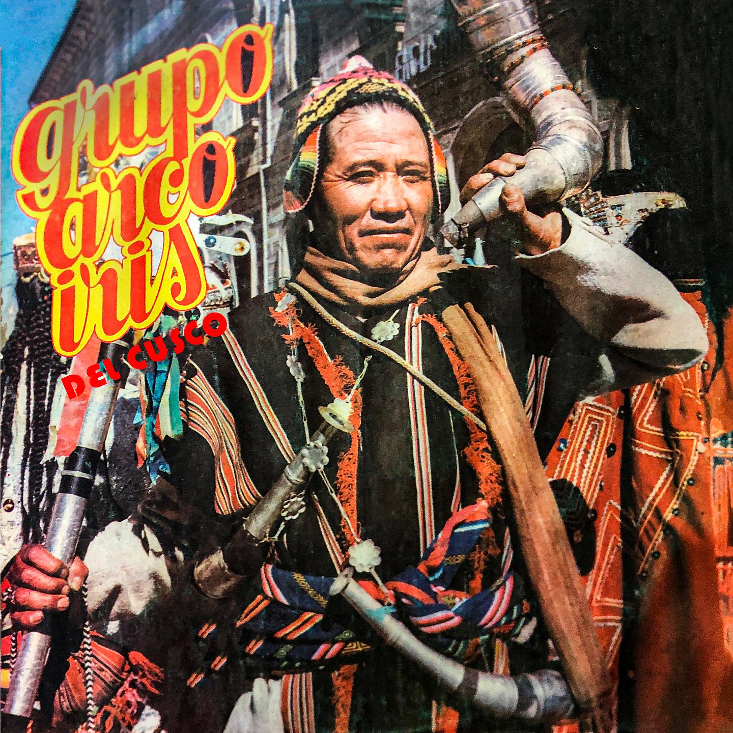 Постер альбома Grupo Arcoiris De Cusco