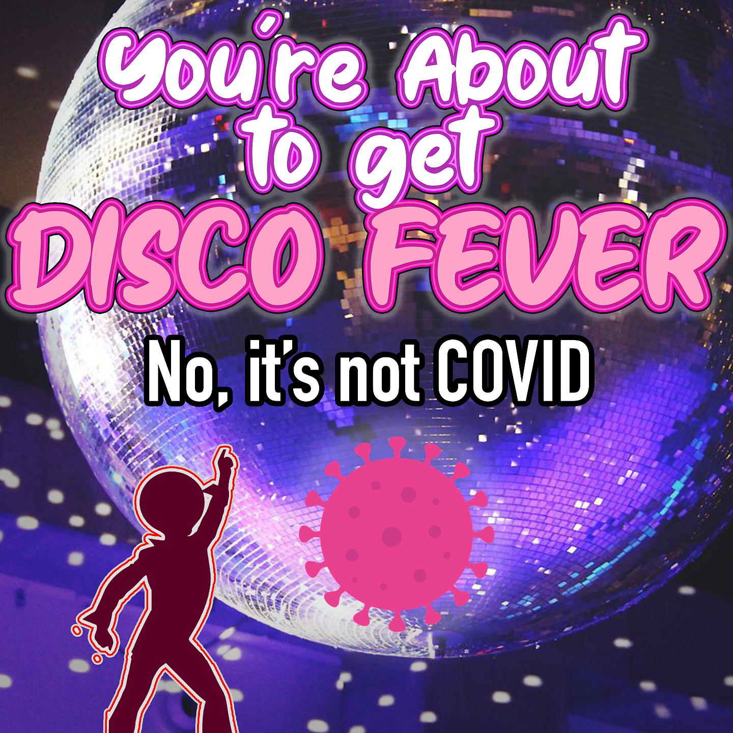 Постер альбома You're About to get Disco Fever