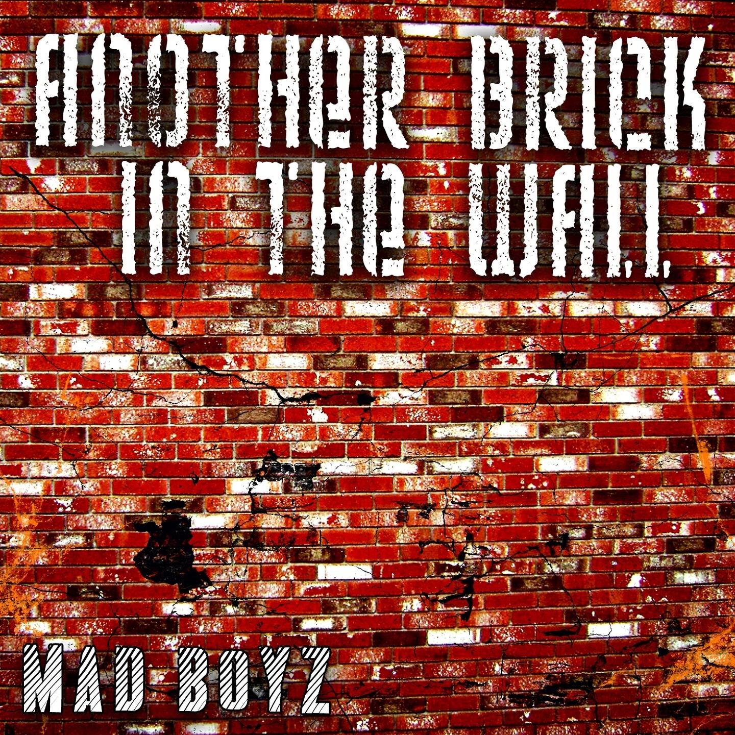 Mad Boyz - Another Brick In The Wall (DJ Joel Club Mix)