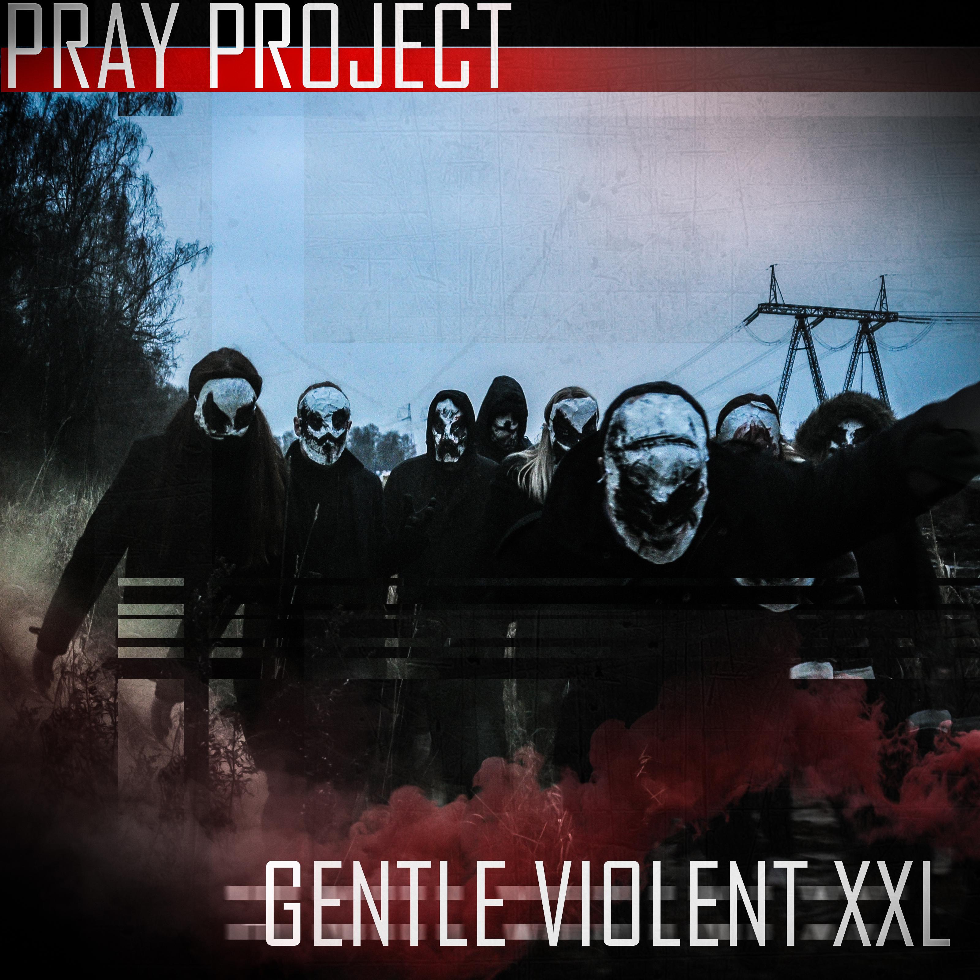 Постер альбома Gentle Violent Xxl