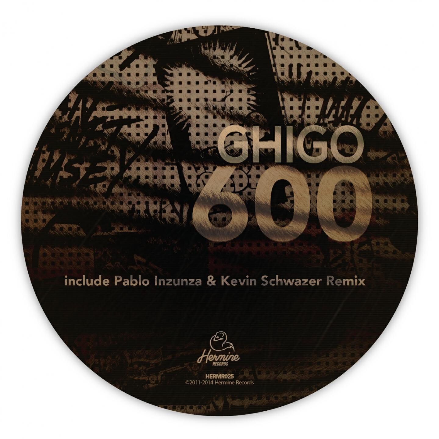 Ghigo - 600 (Kevin Schwazer Remix)