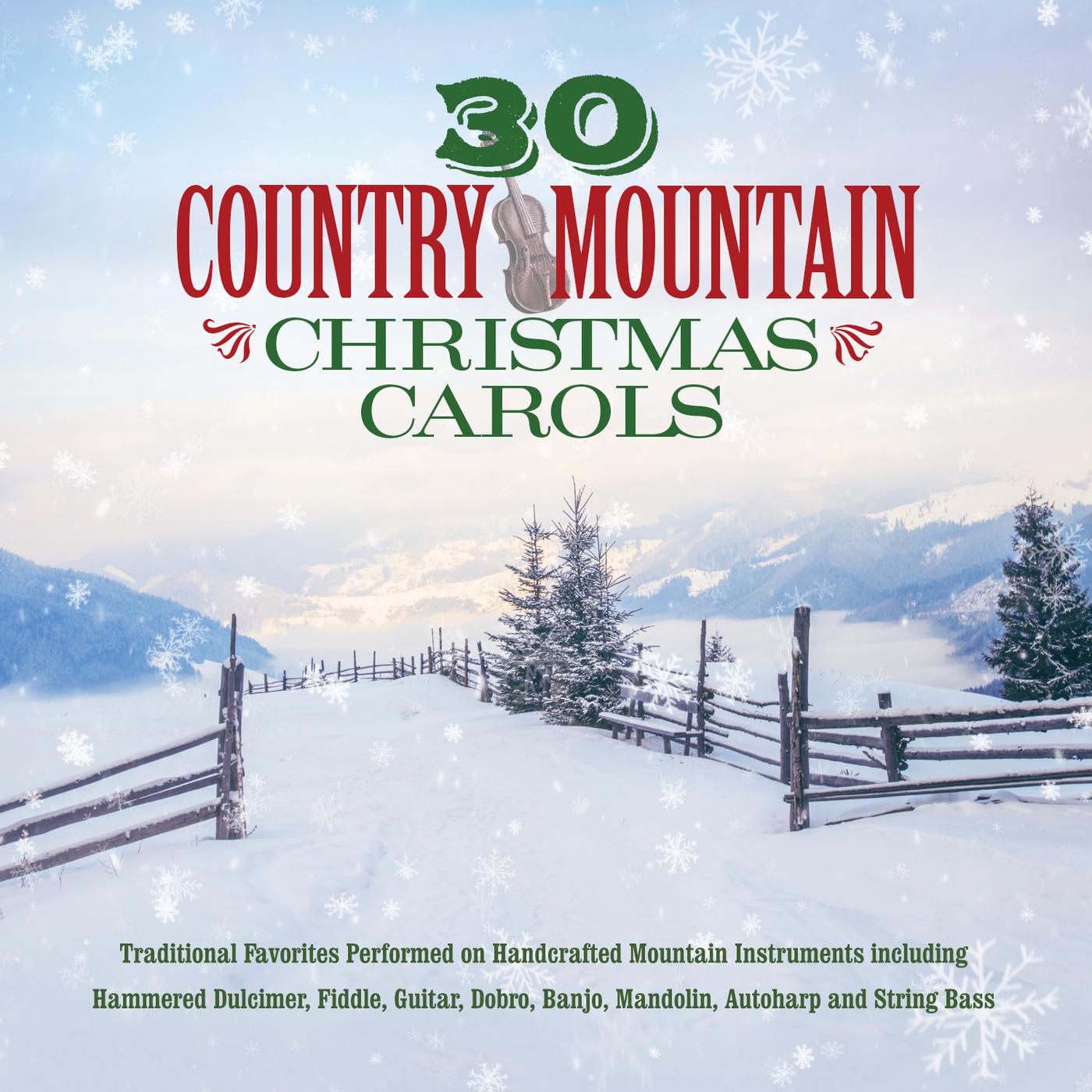 Постер альбома 30 Country Mountain Christmas Carols