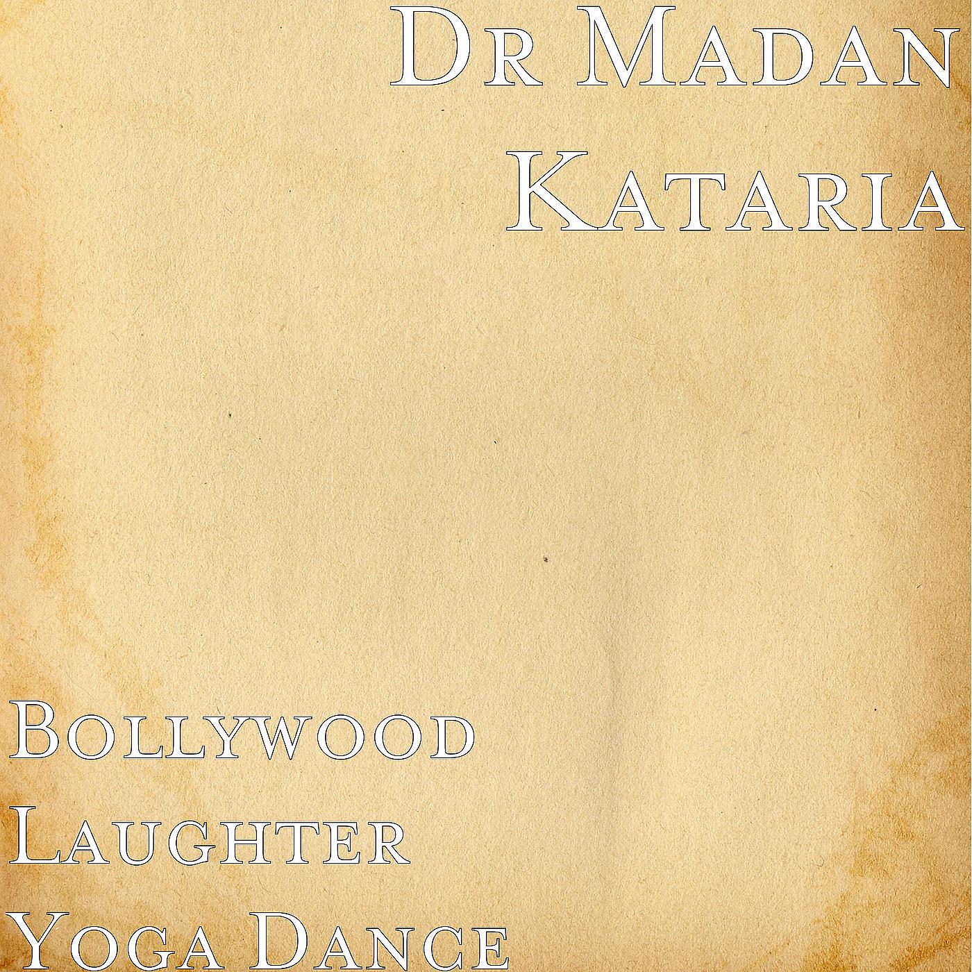 Постер альбома Bollywood Laughter Yoga Dance