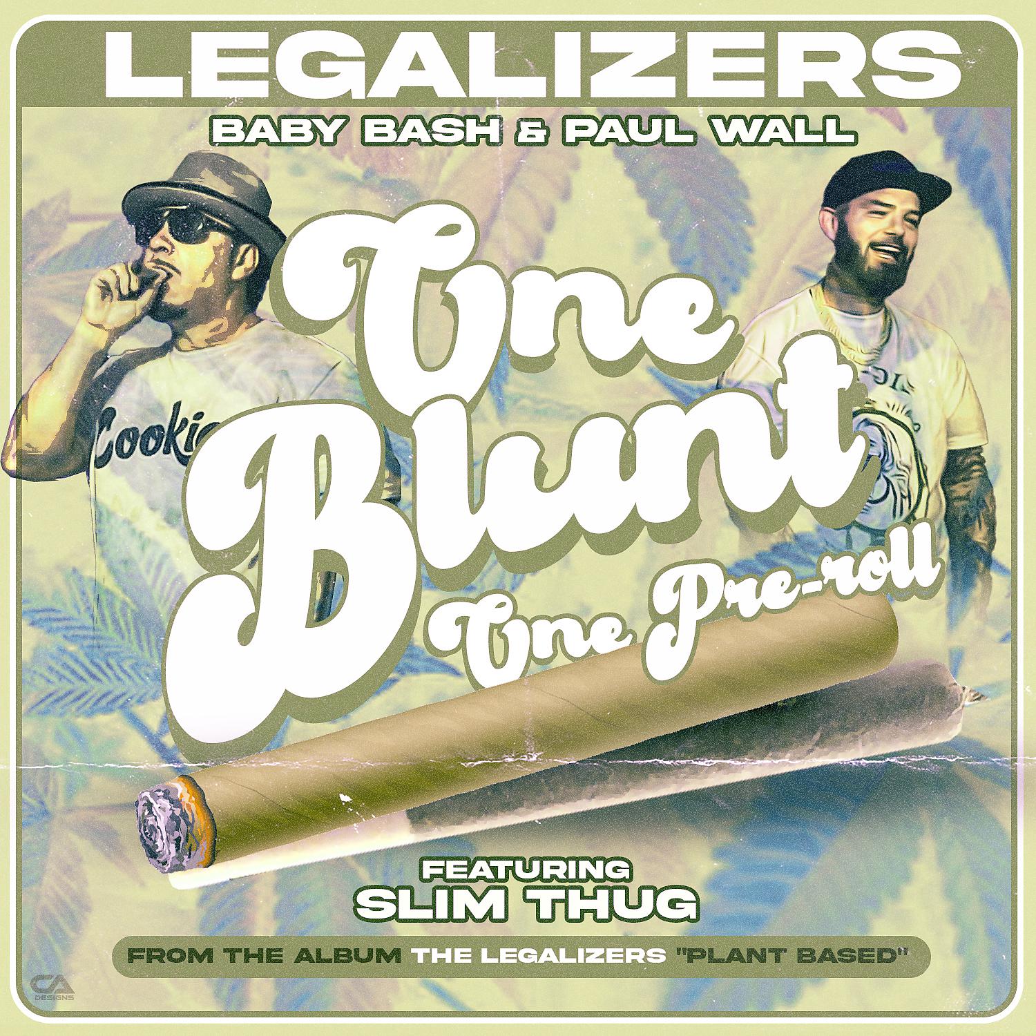 Постер альбома One Blunt One Pre-roll (feat. Slim Thug)