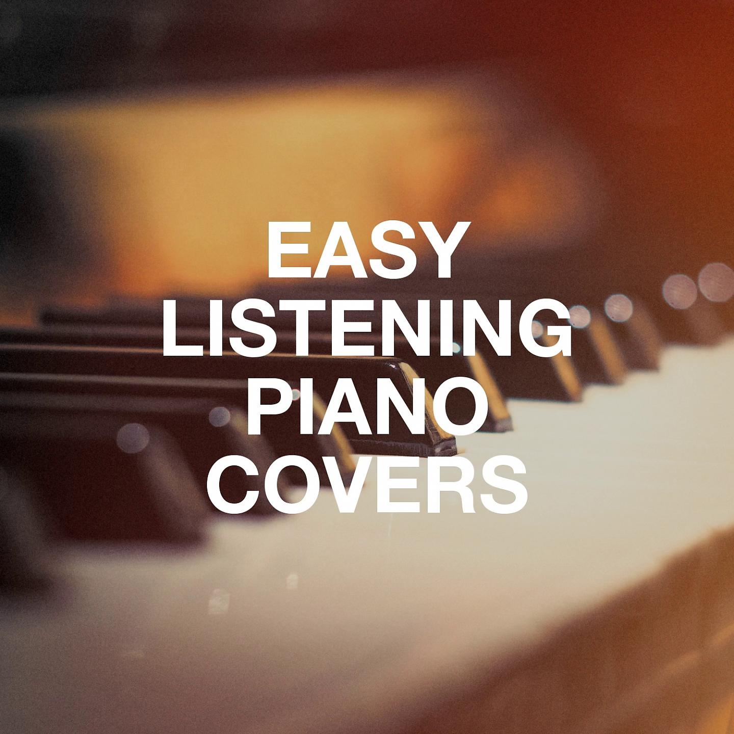 Постер альбома Easy Listening Piano Covers