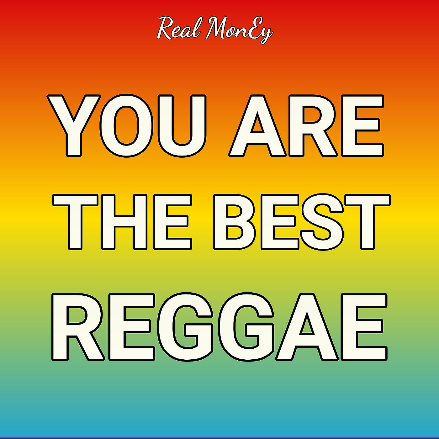 Постер альбома You Are the Best Reggae