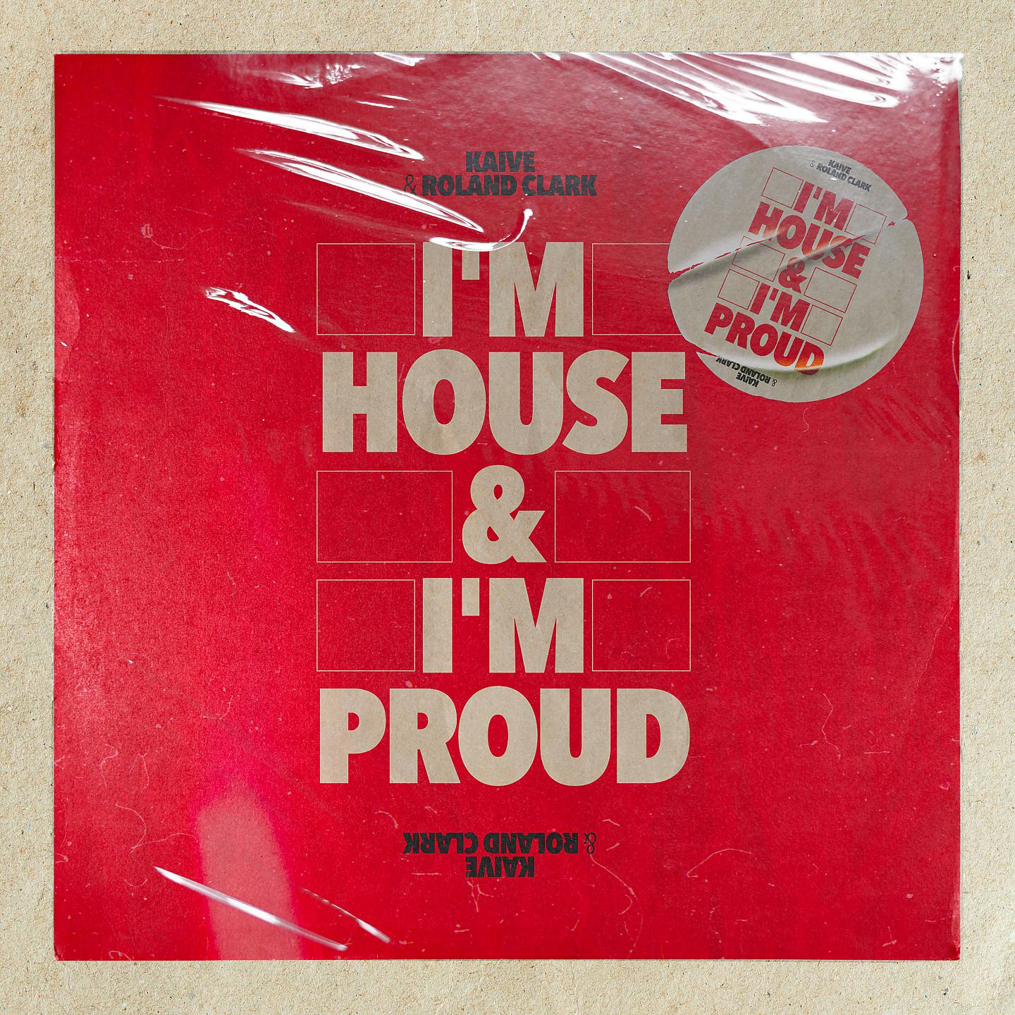 Постер альбома I'm House and I'm Proud