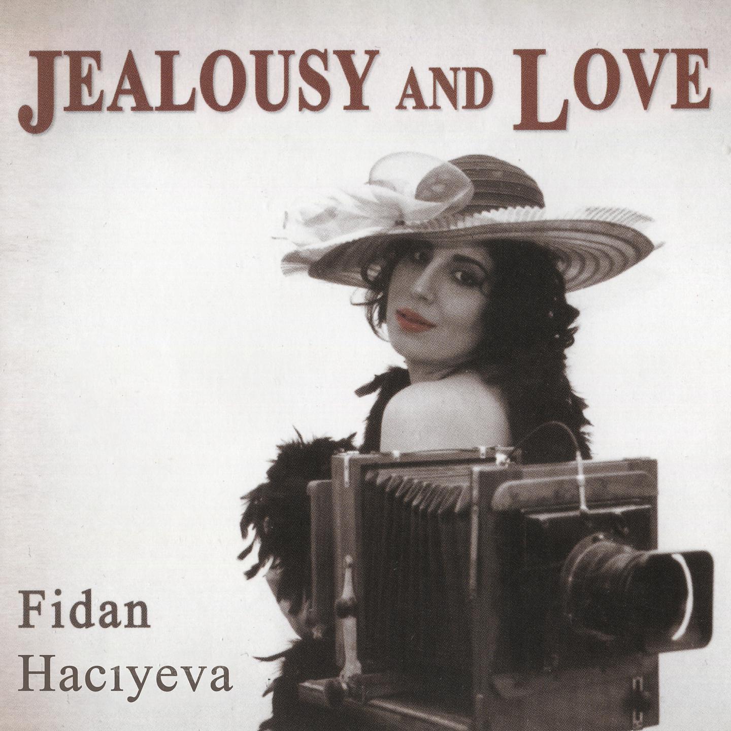 Постер альбома Jealousy and Love