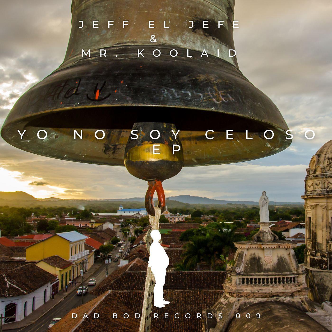 Постер альбома No Soy Celoso EP