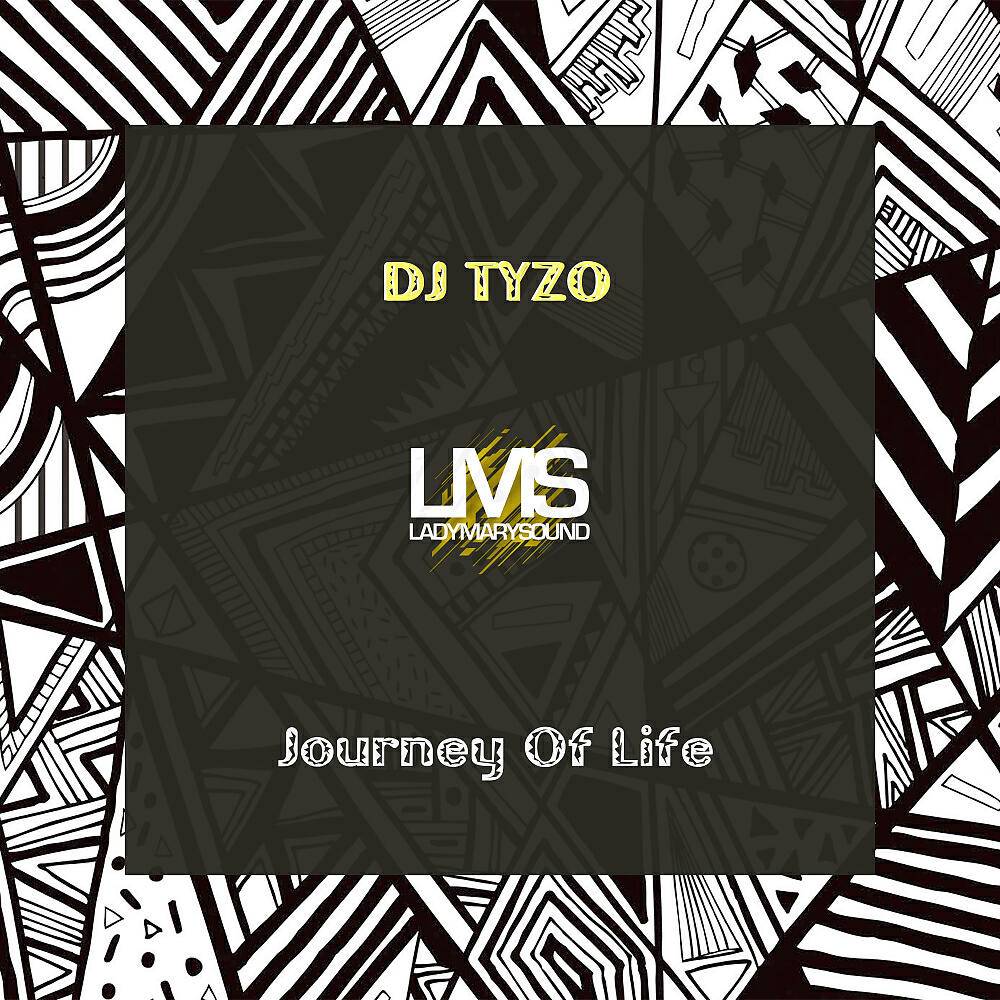DJ Tyzo - Journey Of Life