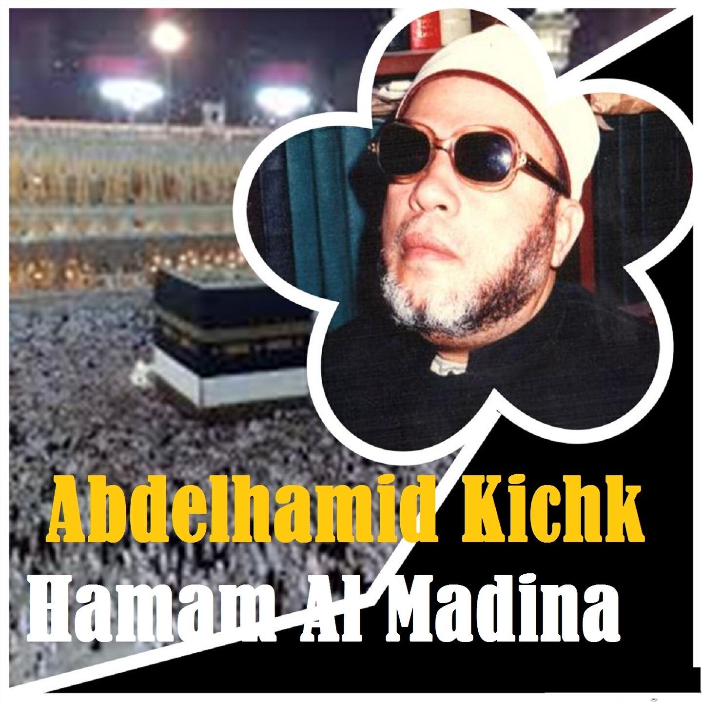 Abdelhamid Kichk - Hamam Al Madina, Pt. 2